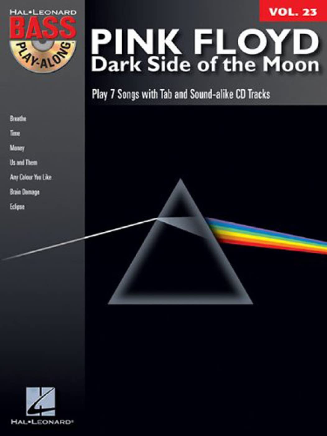 Pink Floyd - Dark Side of the Moon Bass Play-Along Songbook Vol. 23 with Online Audio | Bass Guitar Sheet Music in Standard Notation and TAB | Rock Play-Along for Intermediate Bass Players