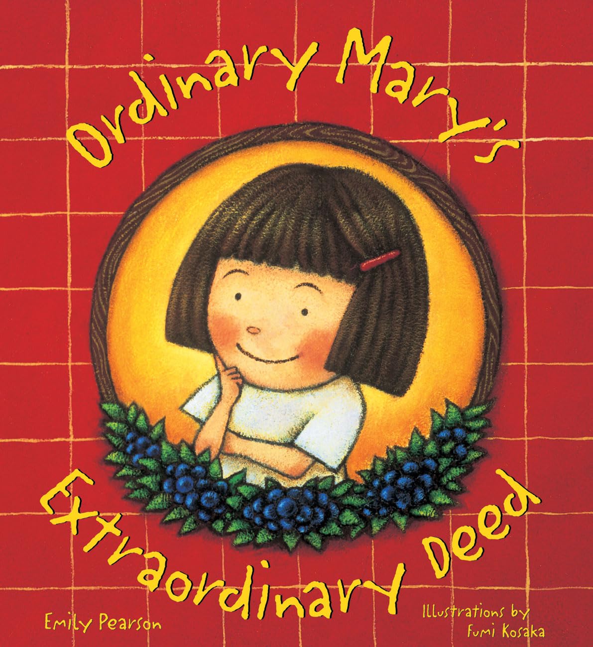 Ordinary Mary's Extraordinary Deed, paperback