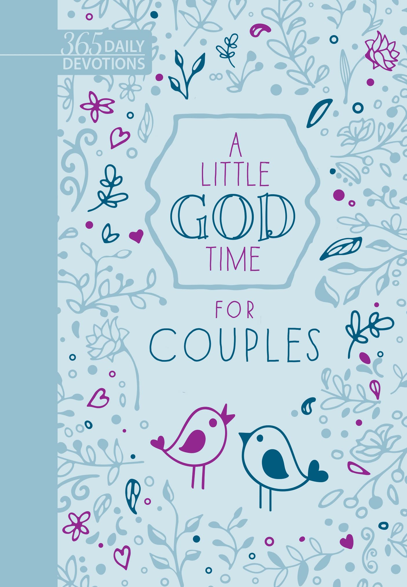 A Little God Time for Couples: 365 Daily Devotions (Imitation/Faux Leather) – Motivational Devotions for Couples, Perfect Gift for Engagements, Newlyweds, Anniversaries, Holidays, and More