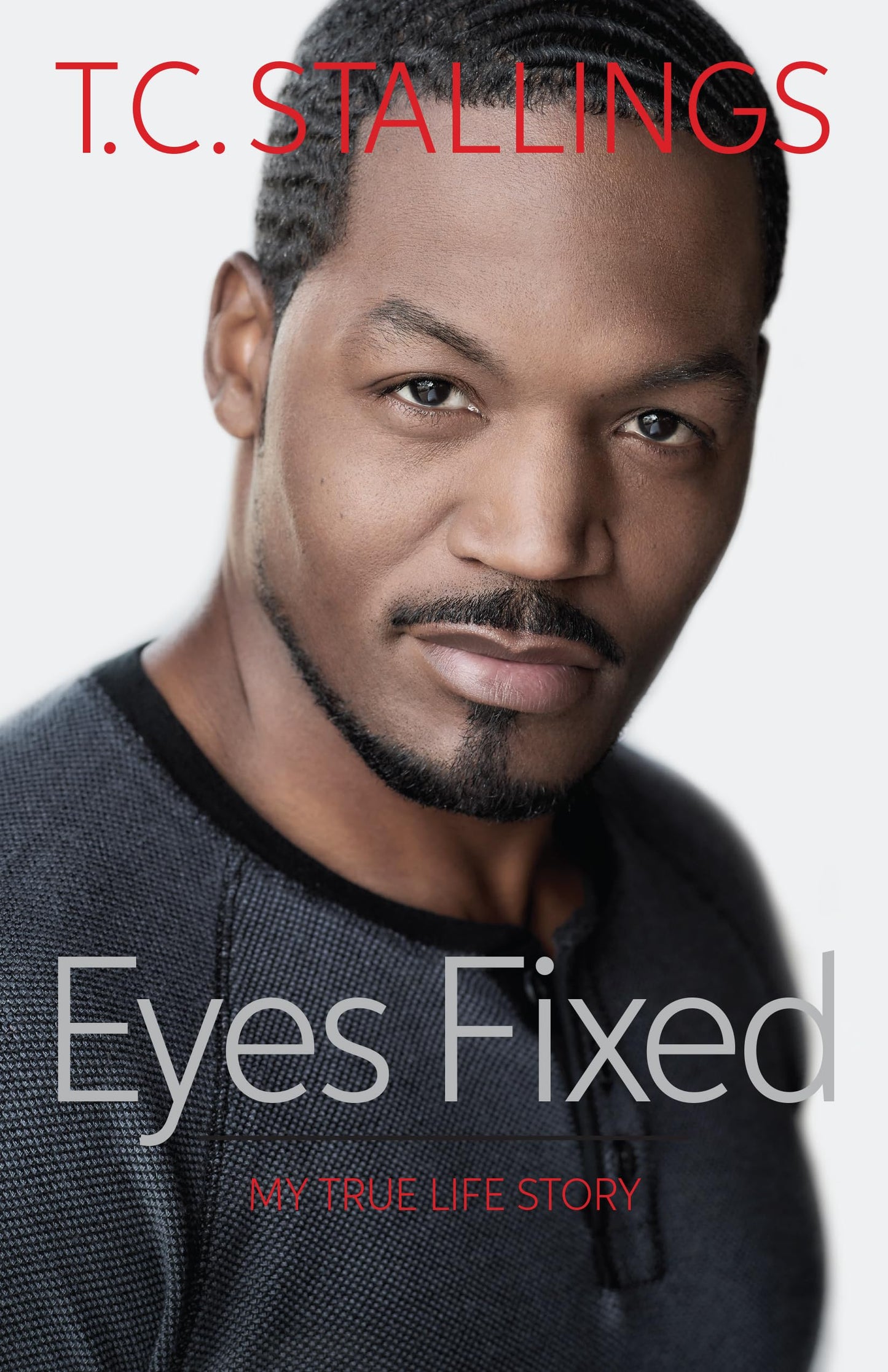 Eyes Fixed: My True Life Story - 3216