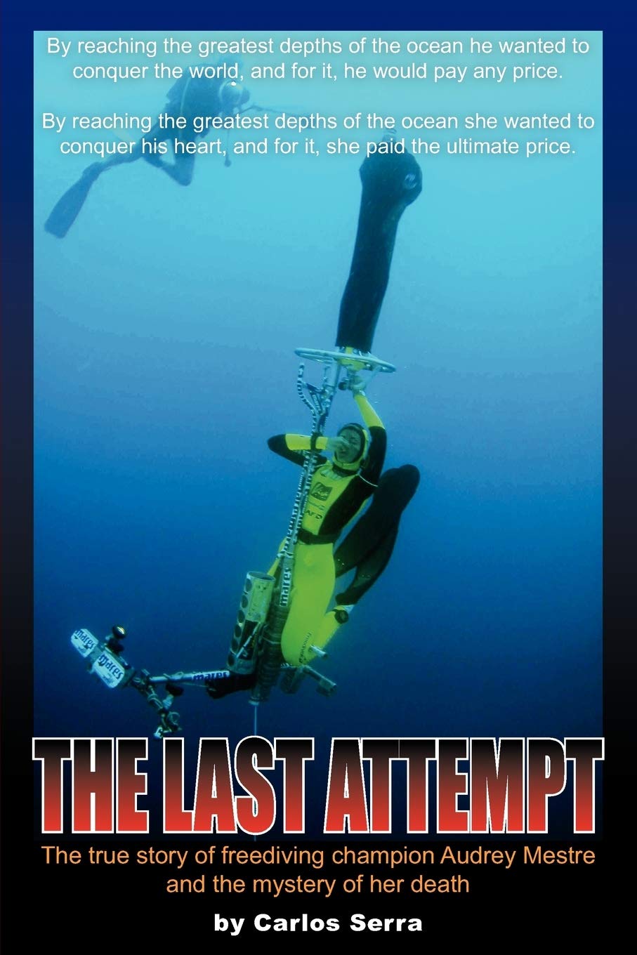 The Last Attempt: The true story of freediving champion Audrey Mestre and the mystery of her death