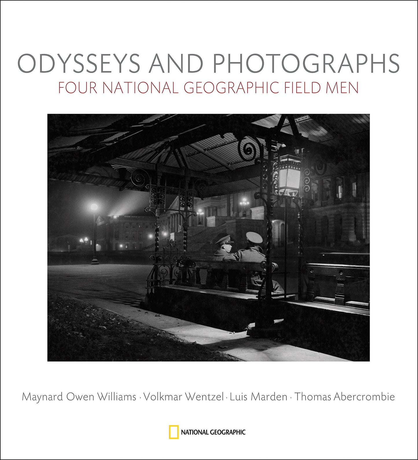 Odysseys and Photographs: Four National Geographic Field Men - 9508