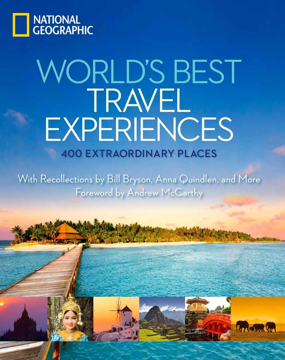 World's Best Travel Experiences: 400 Extraordinary Places - 3600