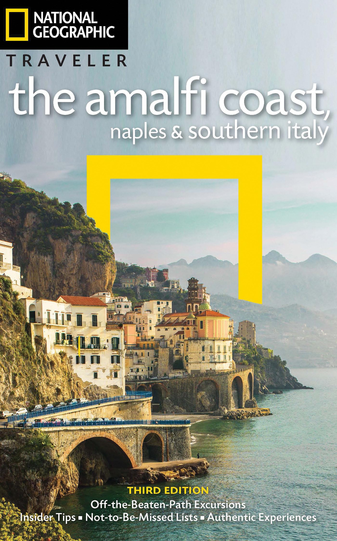 National Geographic Traveler: The Amalfi Coast, Naples and Southern Italy, 3rd Edition - 9682