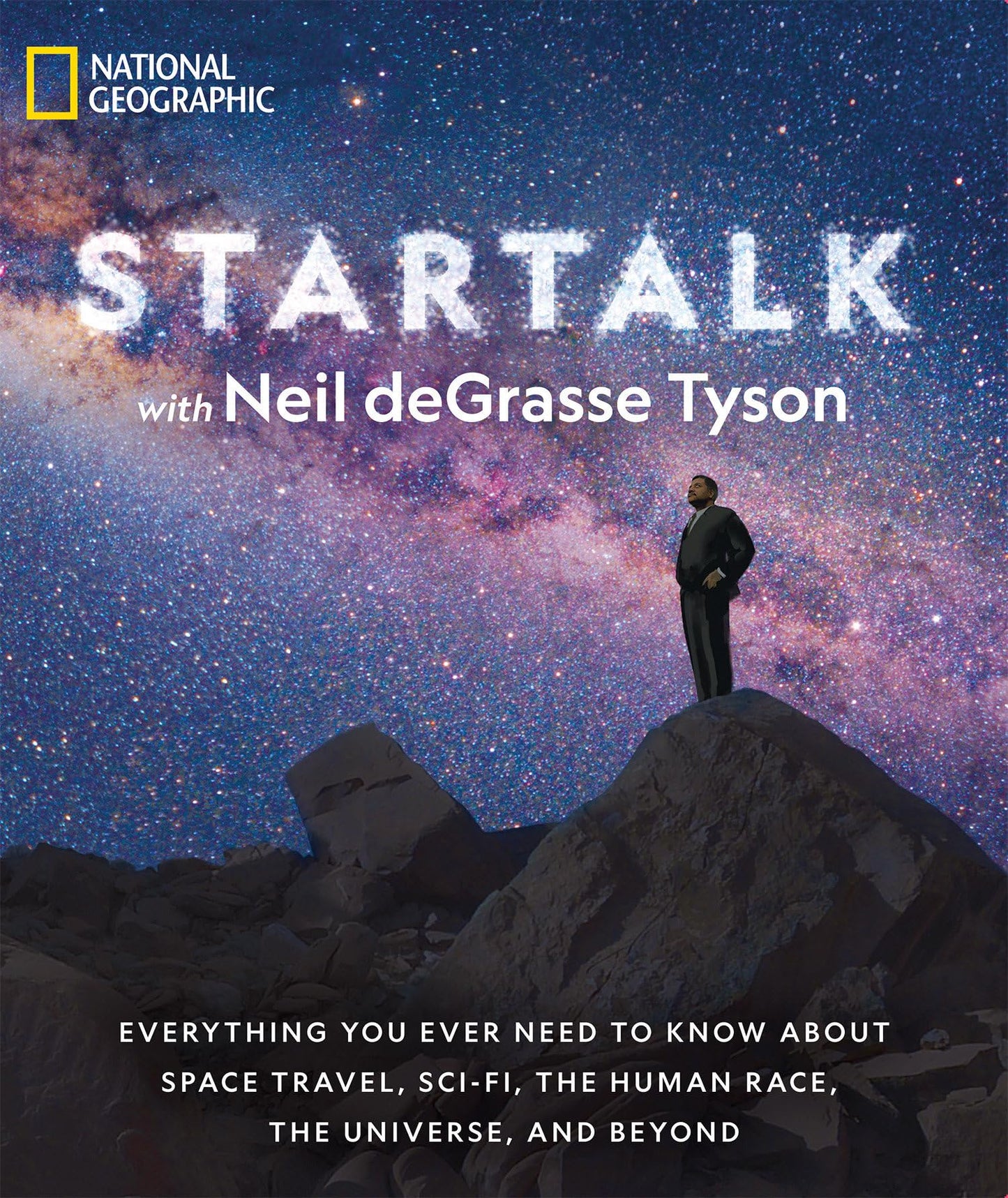 StarTalk: Everything You Ever Need to Know About Space Travel, Sci-Fi, the Human Race, theUniverse, and Beyond - 2247