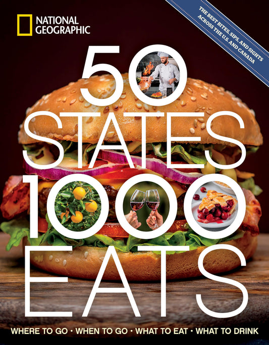 50 States, 1,000 Eats: Where to Go, When to Go, What to Eat, What to Drink (5,000 Ideas) - 987