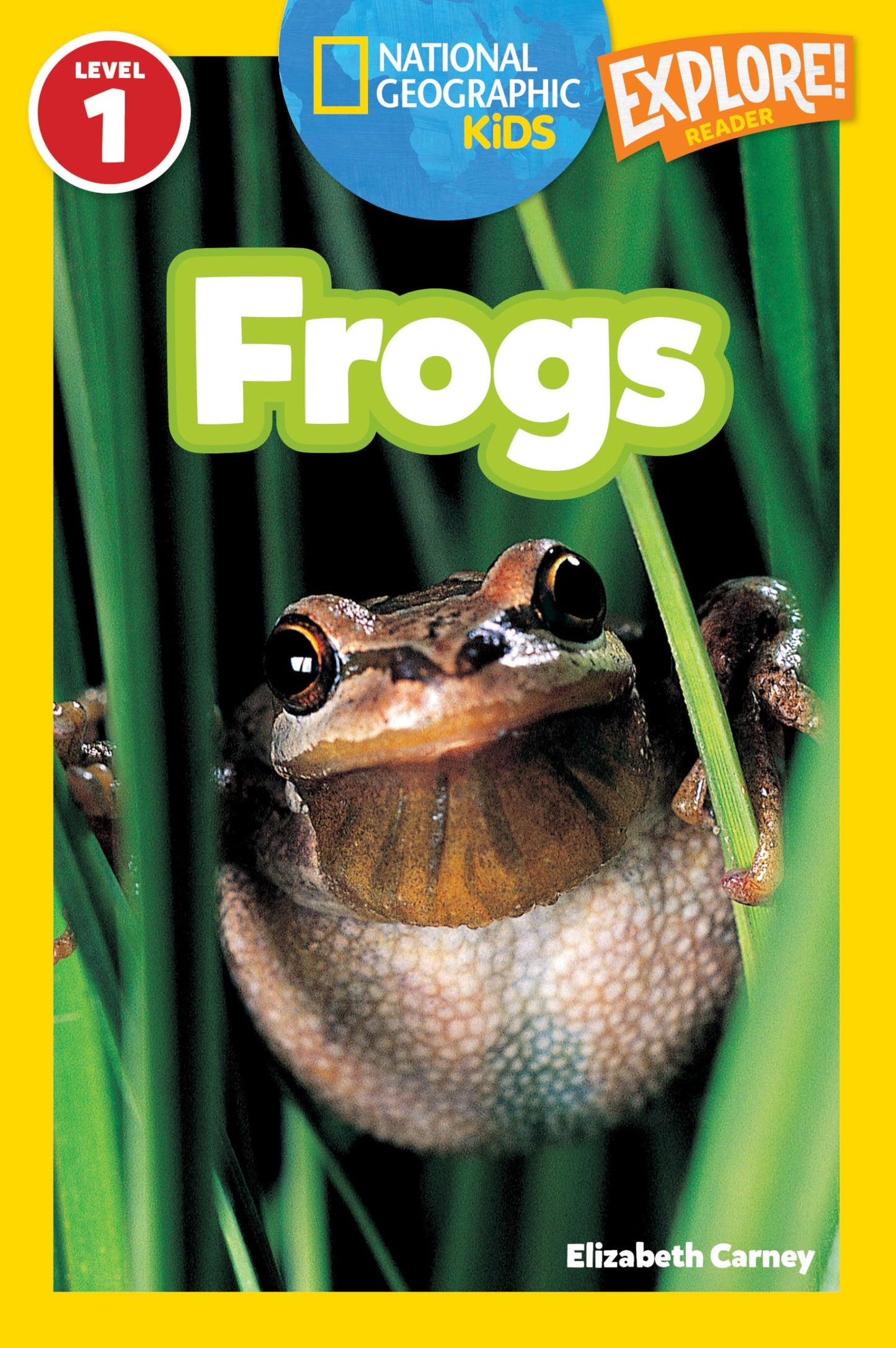 Frogs (National Geographic Kids Readers, Level 1)
