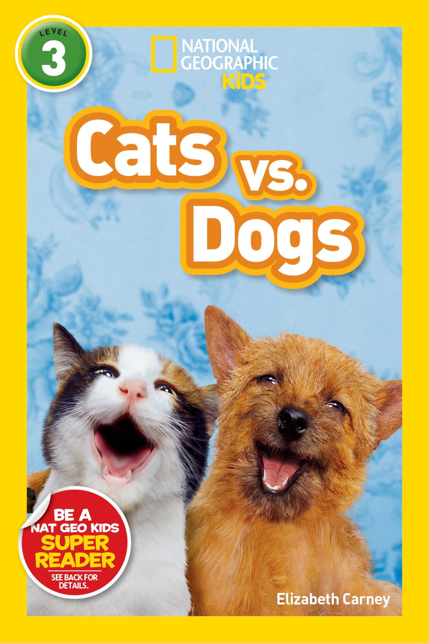 National Geographic Readers: Cats vs. Dogs - 4202