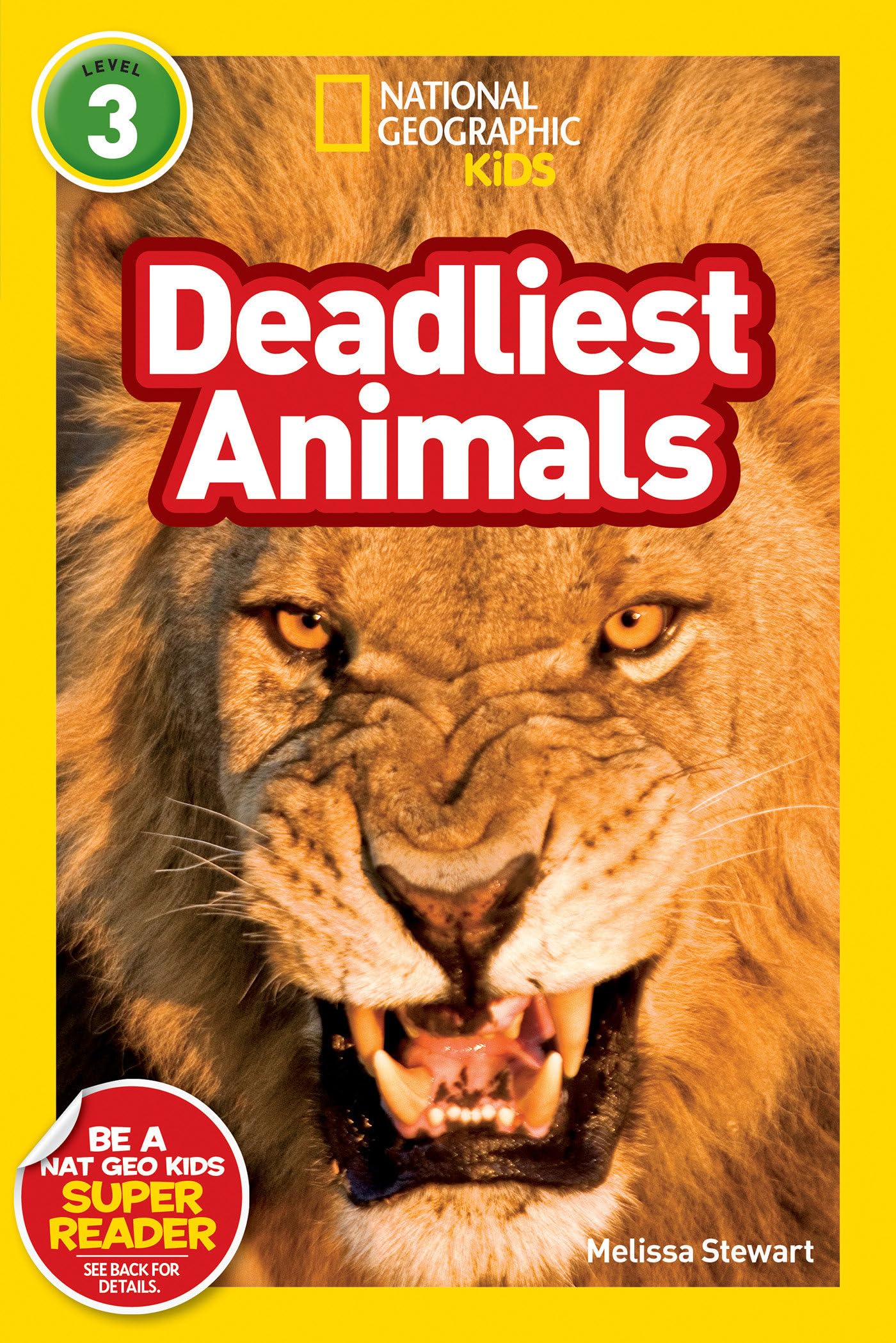 Deadliest Animals (National Geographic Kids Readers, Level 3) - 9830