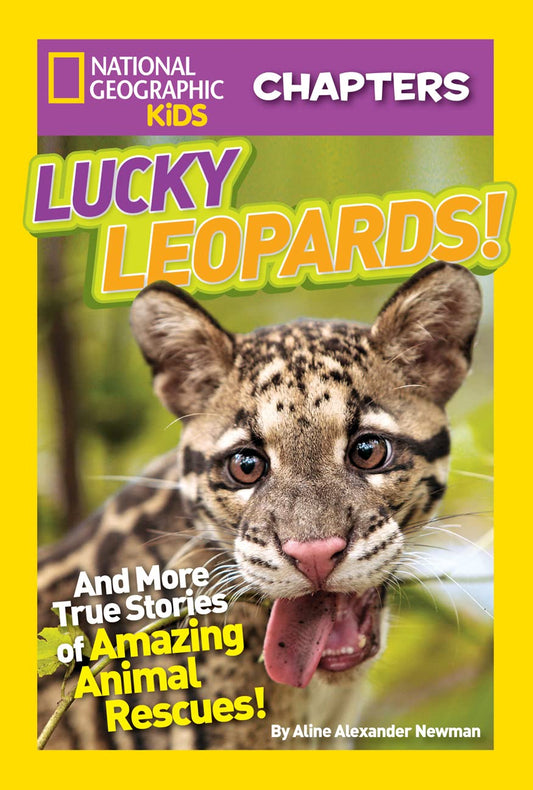 National Geographic Kids Chapters: Lucky Leopards: And More True Stories of Amazing Animal Rescues (NGK Chapters) - 3431