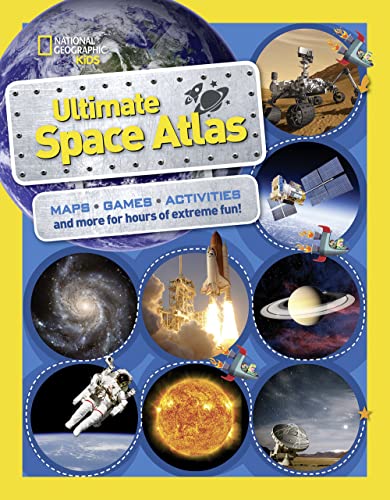 National Geographic Kids Ultimate Space Atlas (NGK Atlases)