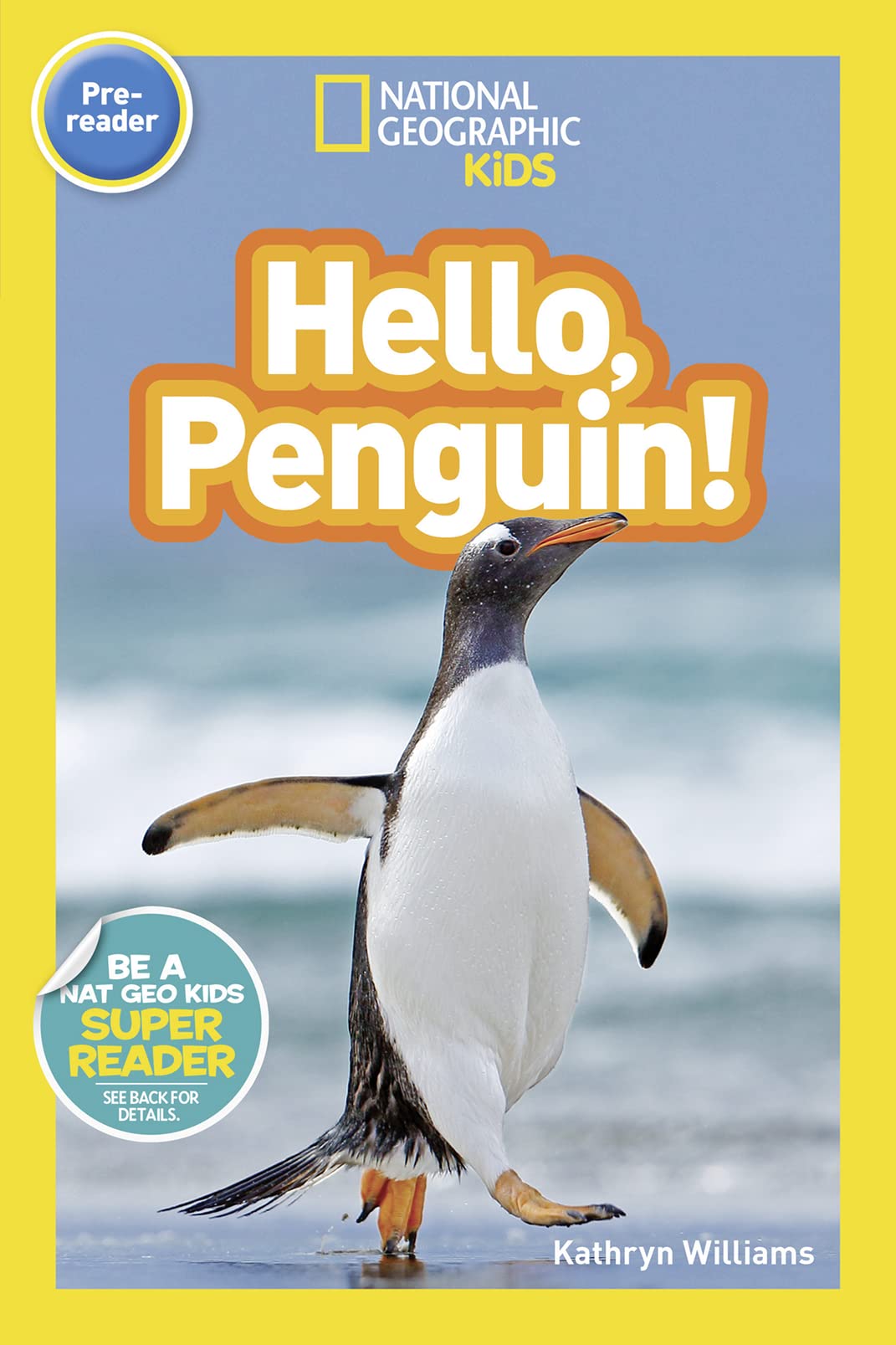 National Geographic Readers: Hello, Penguin! (Prereader) - 6293