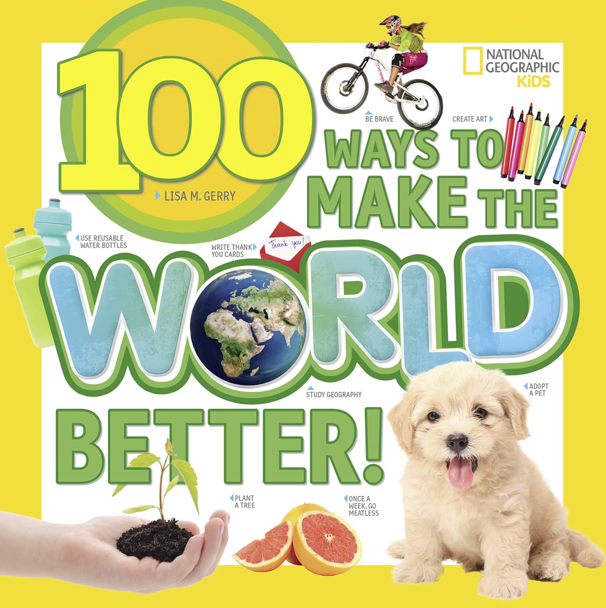 100 Ways to Make the World Better! (NGK 100 Things)