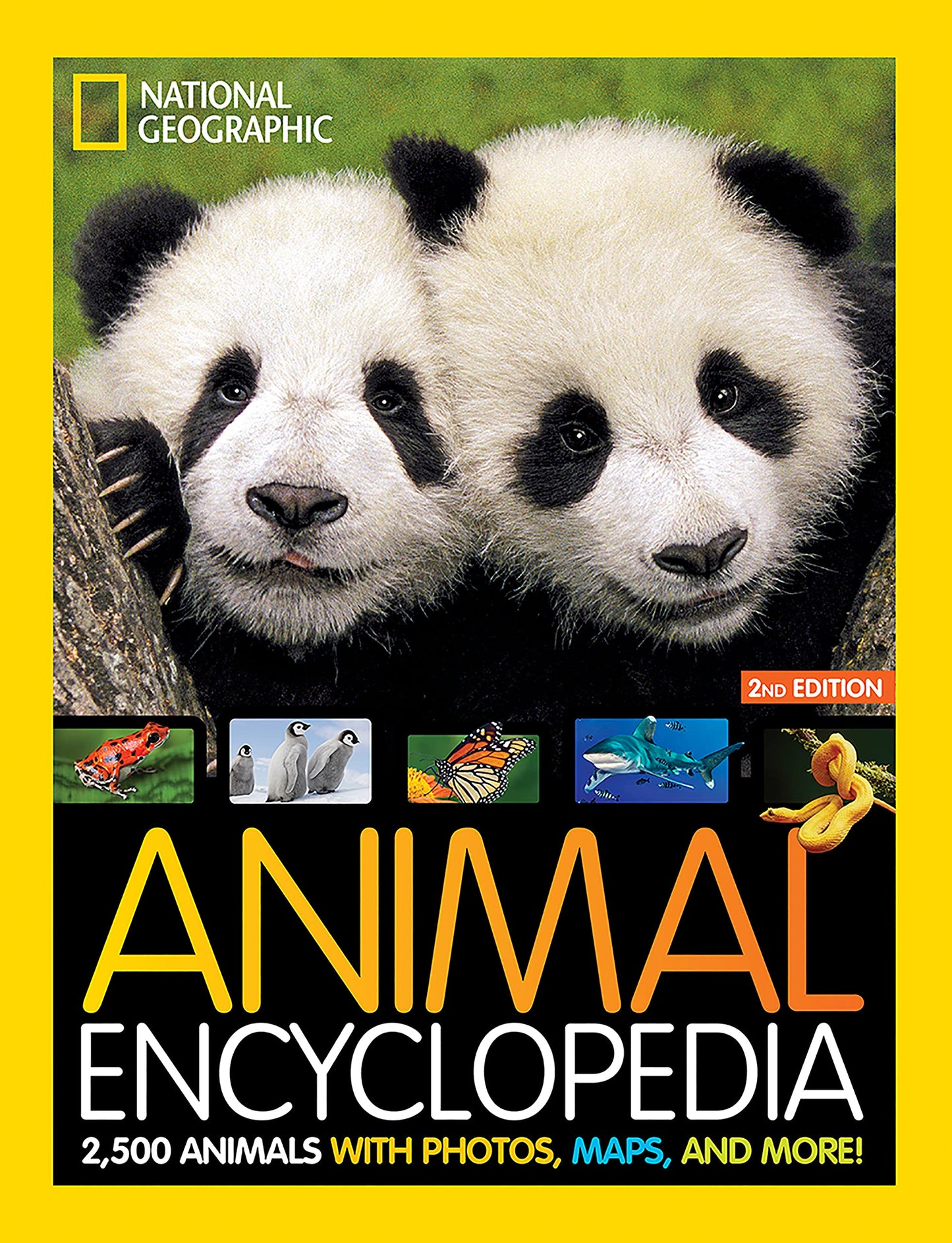 National Geographic Kids Animal Encyclopedia, 2nd Edition: 2,500 Animals with Photos, Maps, and More! - 8997