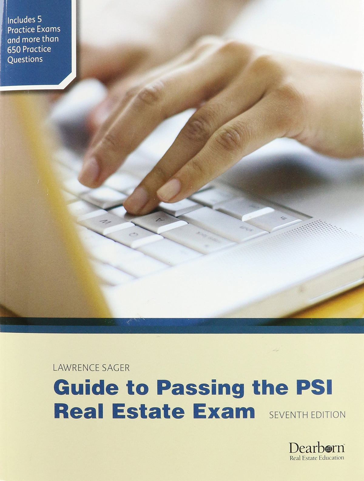 Guide to Passing the PSI Real Estate Exam, 7th Edition