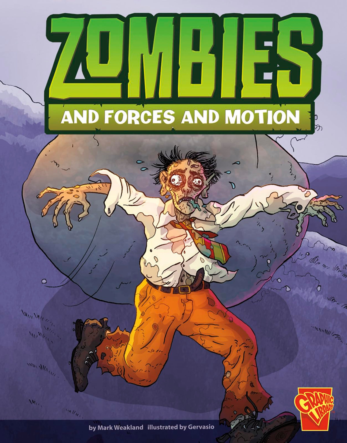 Zombies and Forces and Motion (Monster Science)