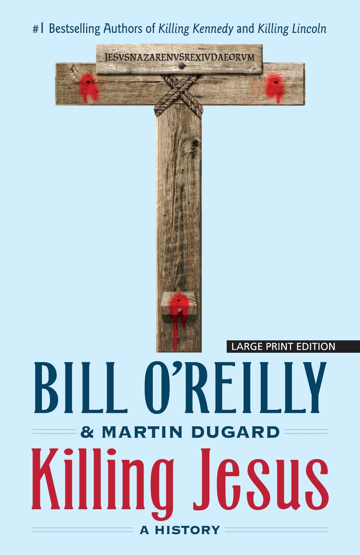 Killing Jesus (Thorndike Press Large Print Core)