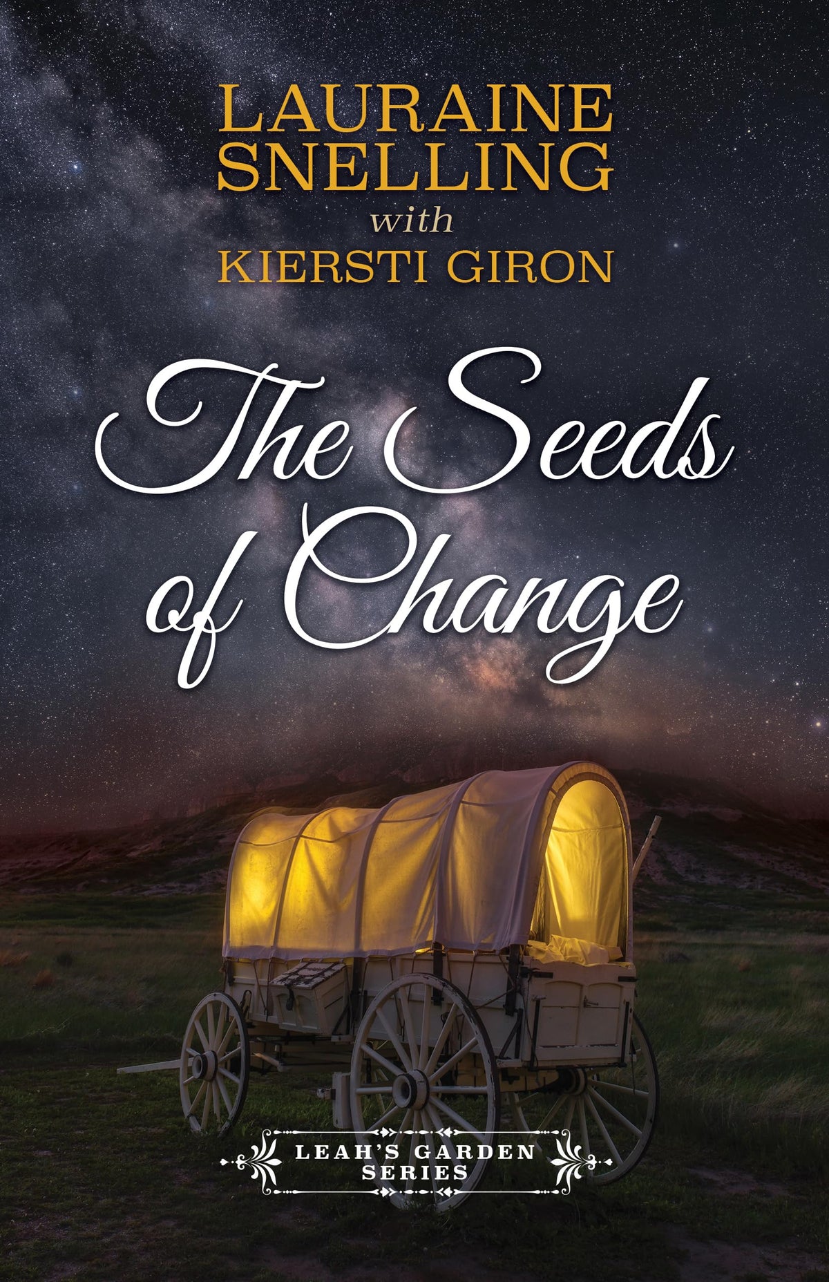 The Seeds of Change (Leah's Garden, 1)