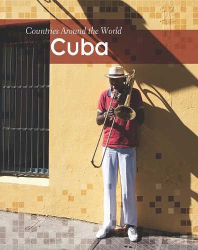 Cuba (Countries Around the World)