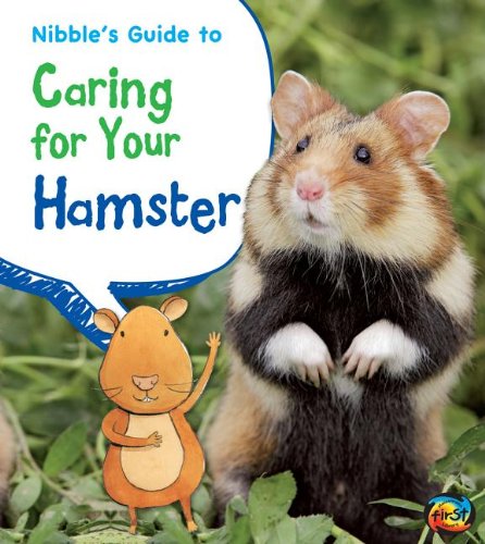 Nibble's Guide to Caring for Your Hamster (Pets' Guides)