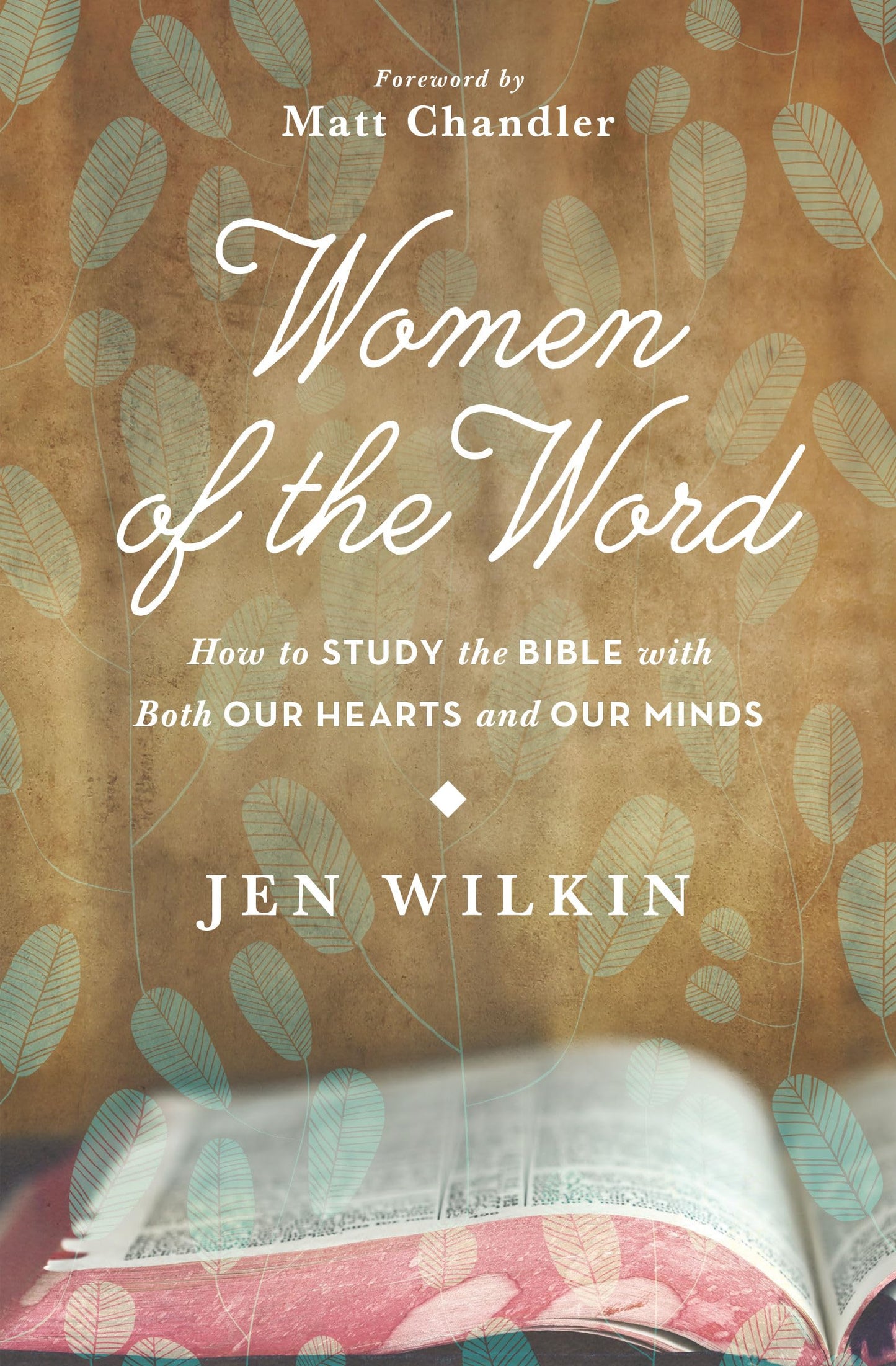 WOMEN OF THE WORD: HOW TO STUDY
