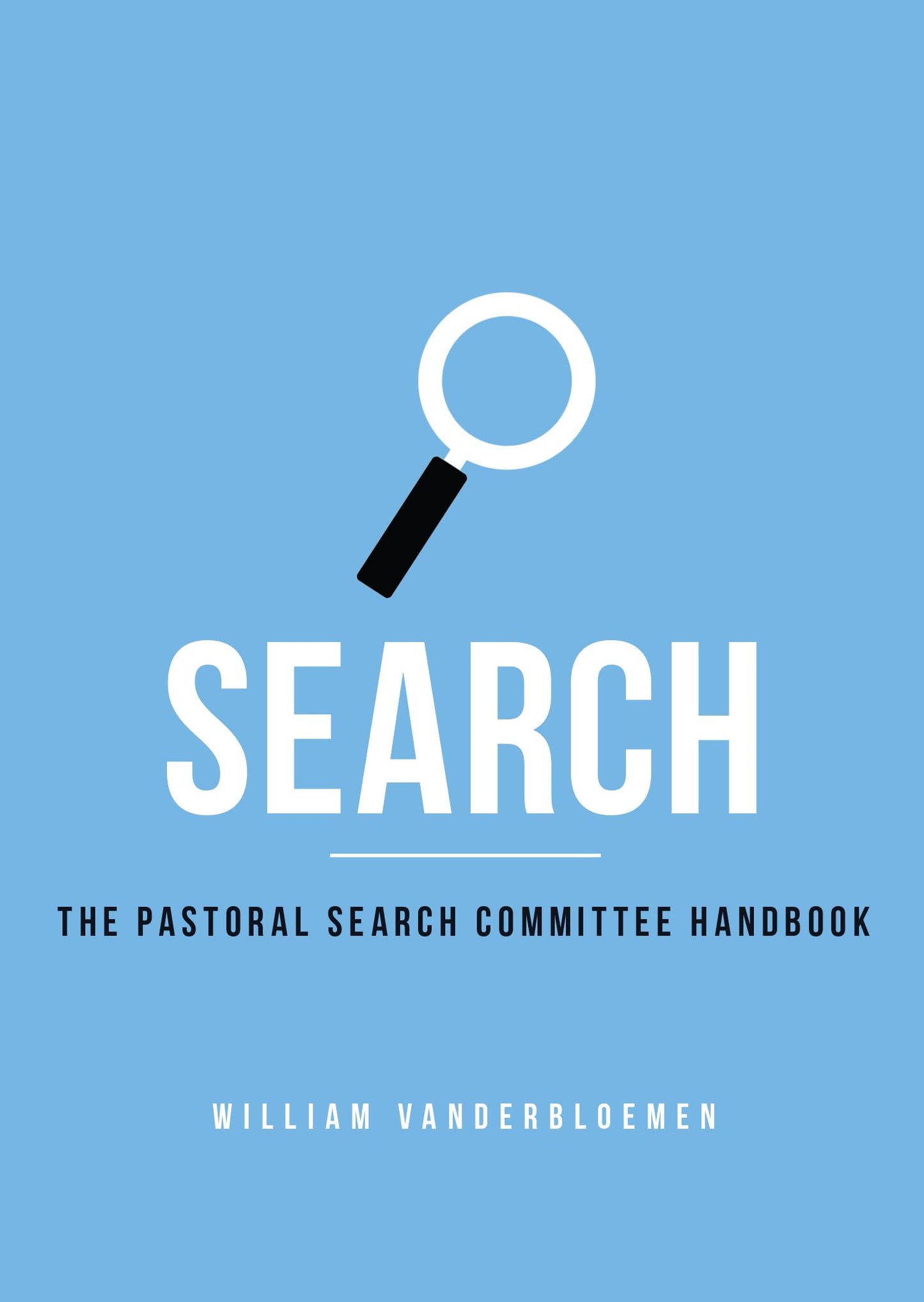 Search: The Pastoral Search Committee Handbook - 3683