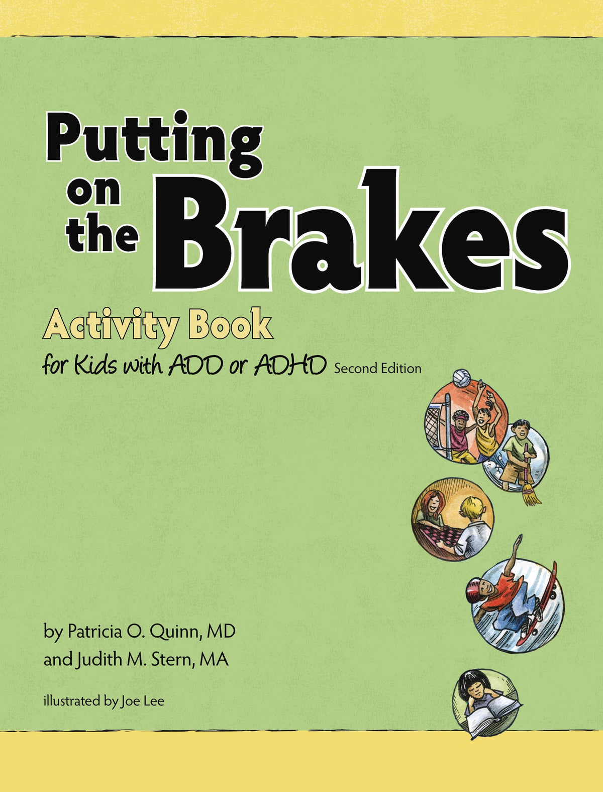 Putting on the Brakes Activity Book for Kids With ADD or ADHD