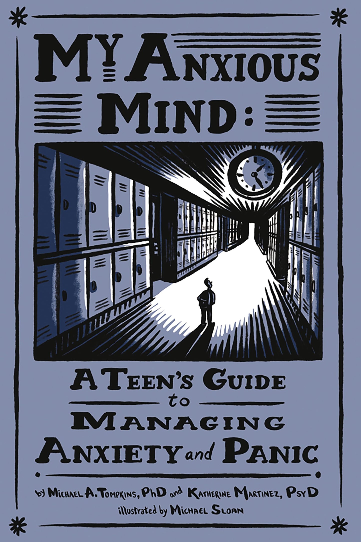 My Anxious Mind: A Teen's Guide to Managing Anxiety and Panic - 2149