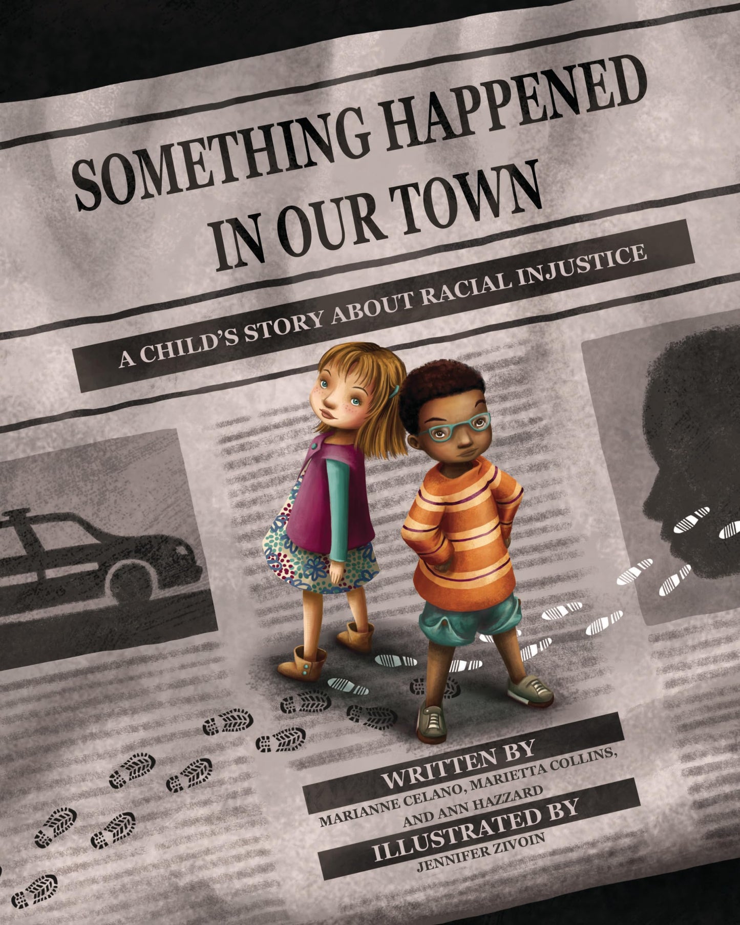 Something Happened in Our Town: A Child's Story About Racial Injustice (Something Happened Series) - 8113