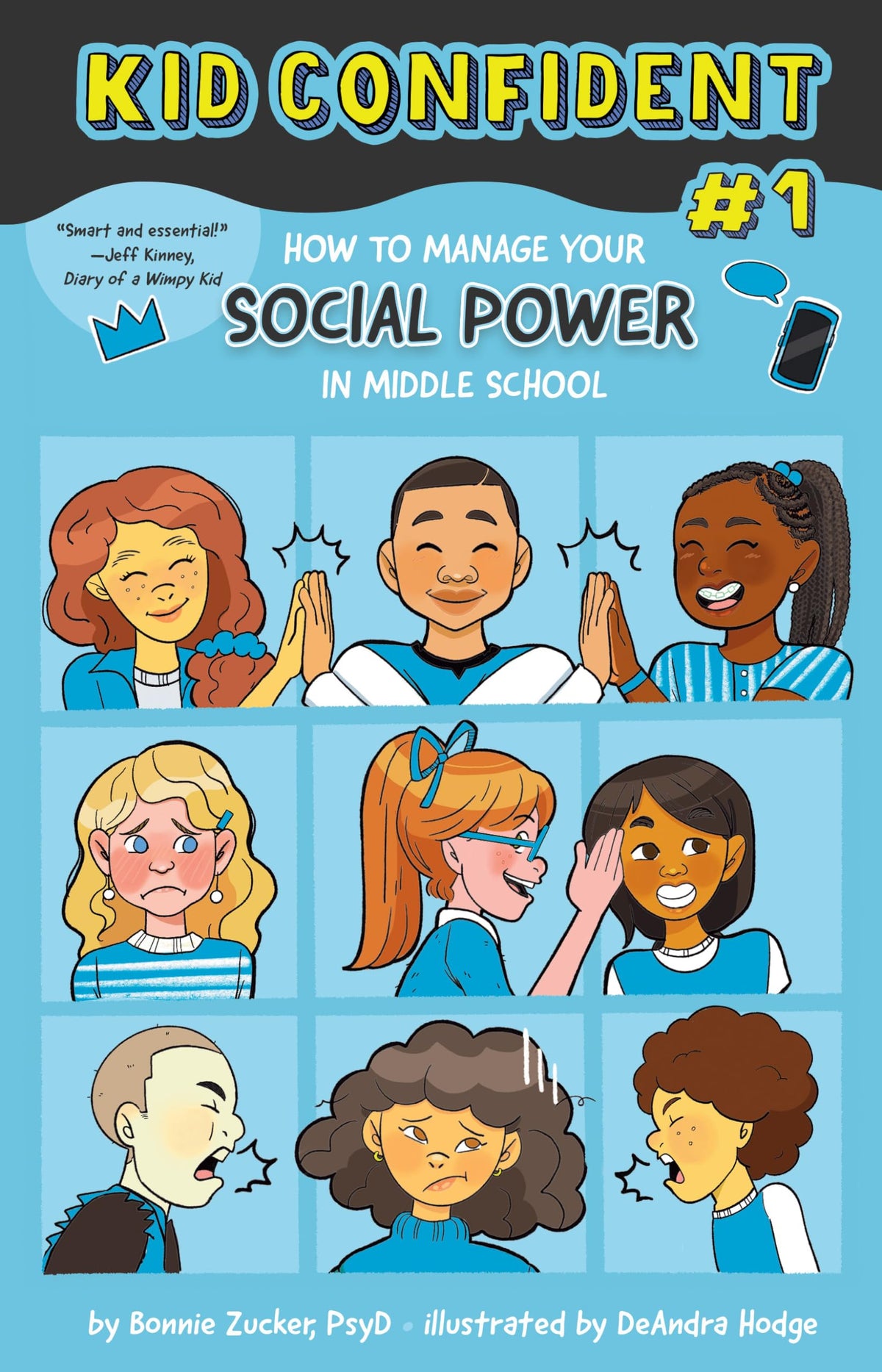 How to Manage Your Social Power in Middle School: Kid Confident Book 1 (Kid Confident: Middle Grade Shelf Help Series)