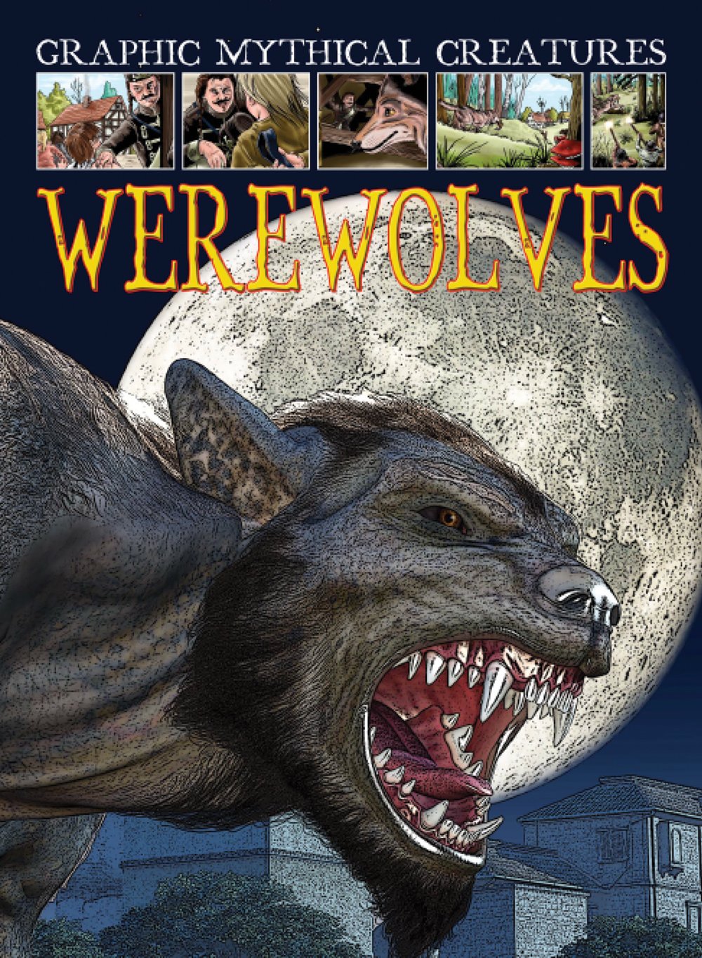 Werewolves (6) (Graphic Mythical Creatures)
