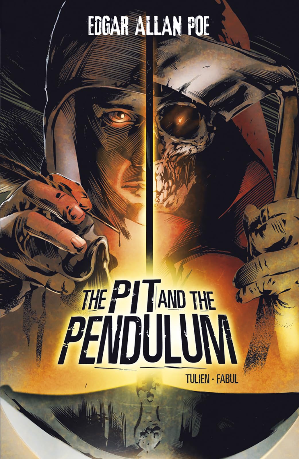 The Pit and the Pendulum (Edgar Allan Poe Graphic Novels)