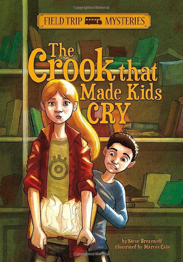 The Crook That Made Kids Cry (Field Trip Mysteries) - 290