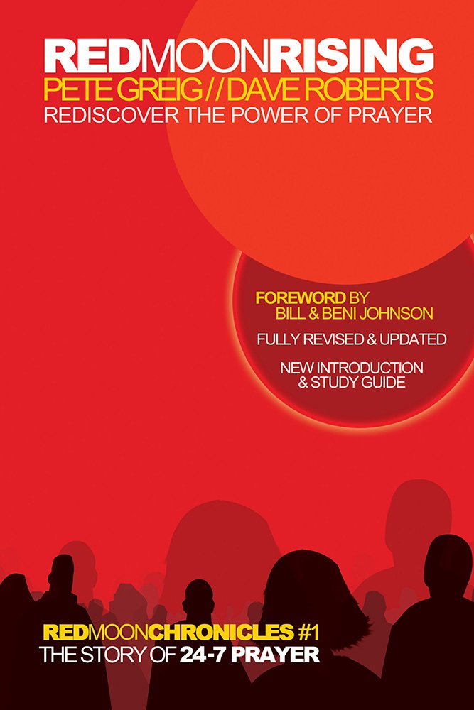 Red Moon Rising: Rediscover the Power of Prayer (Red Moon Chronicles, 1)