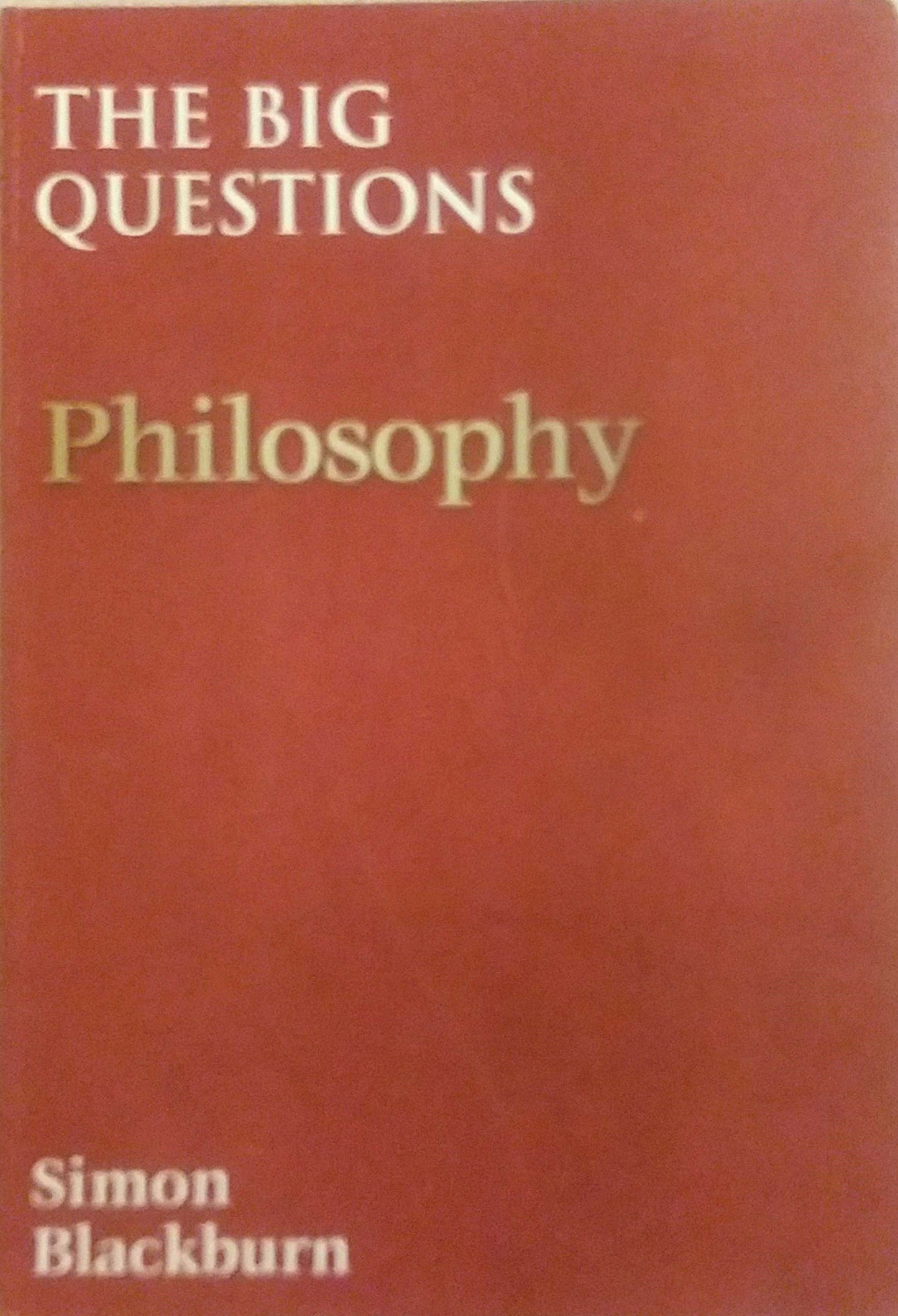 Philosophy (Big Questions Series)