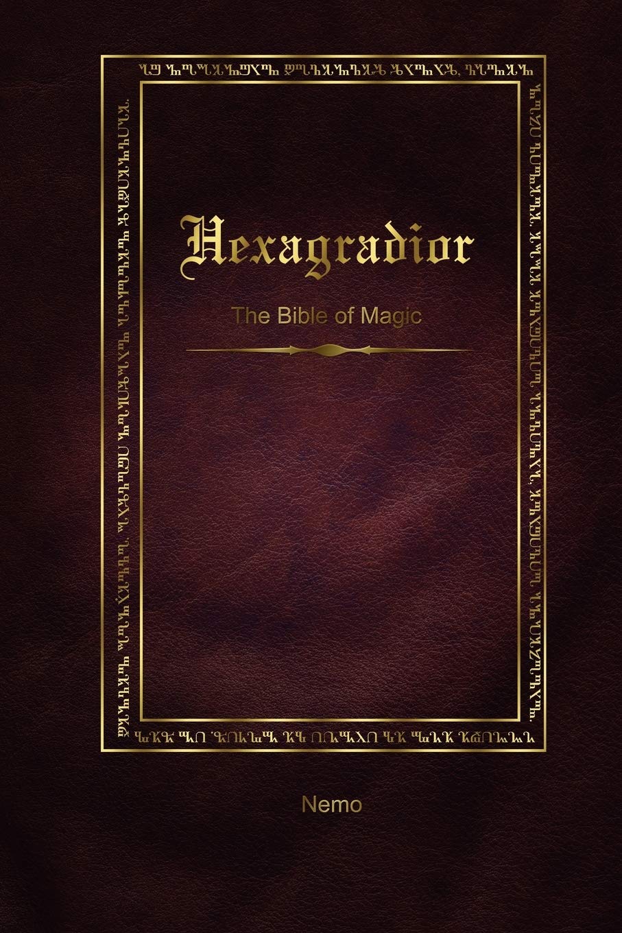 Hexagradior: The Bible of Magic