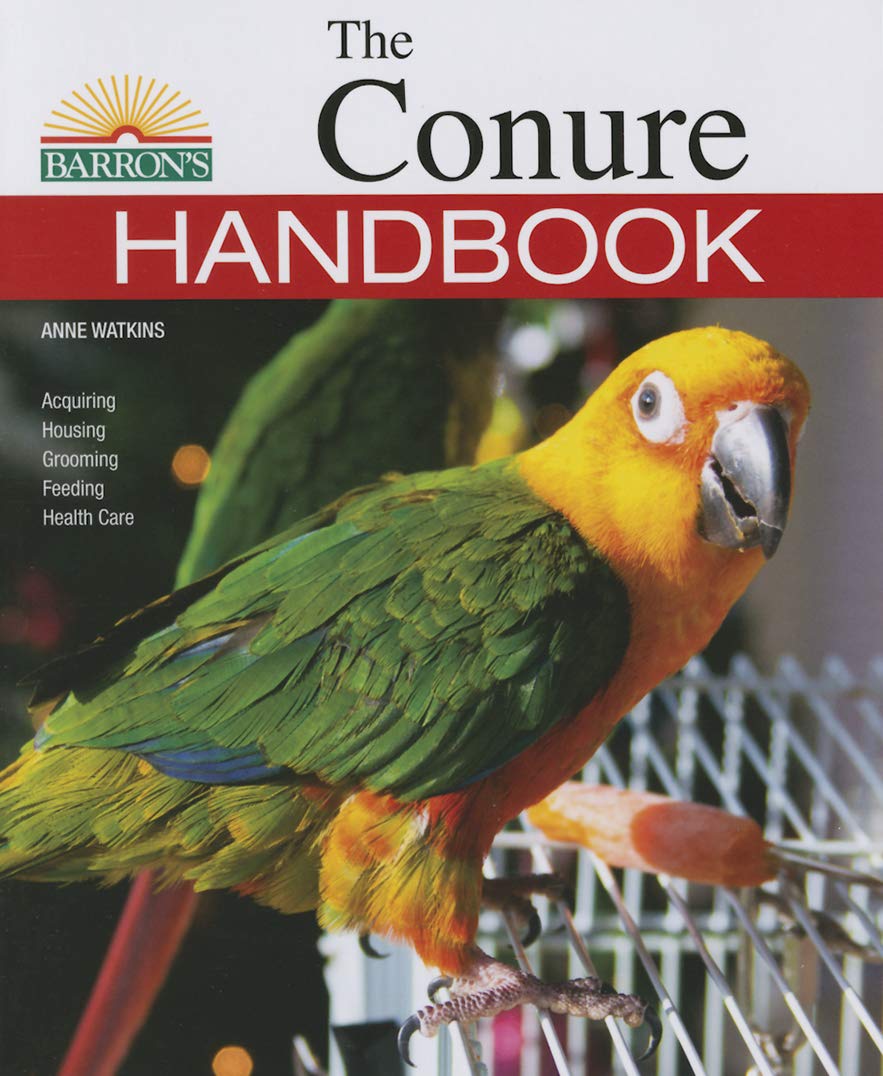 The Conure Handbook (B.E.S. Pet Handbooks) - 6812