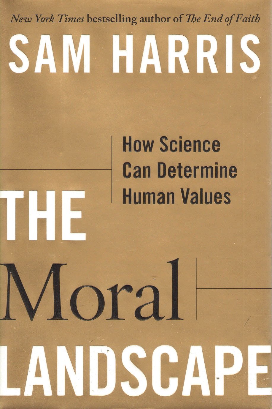 The Moral Landscape: How Science Can Determine Human Values - 2255