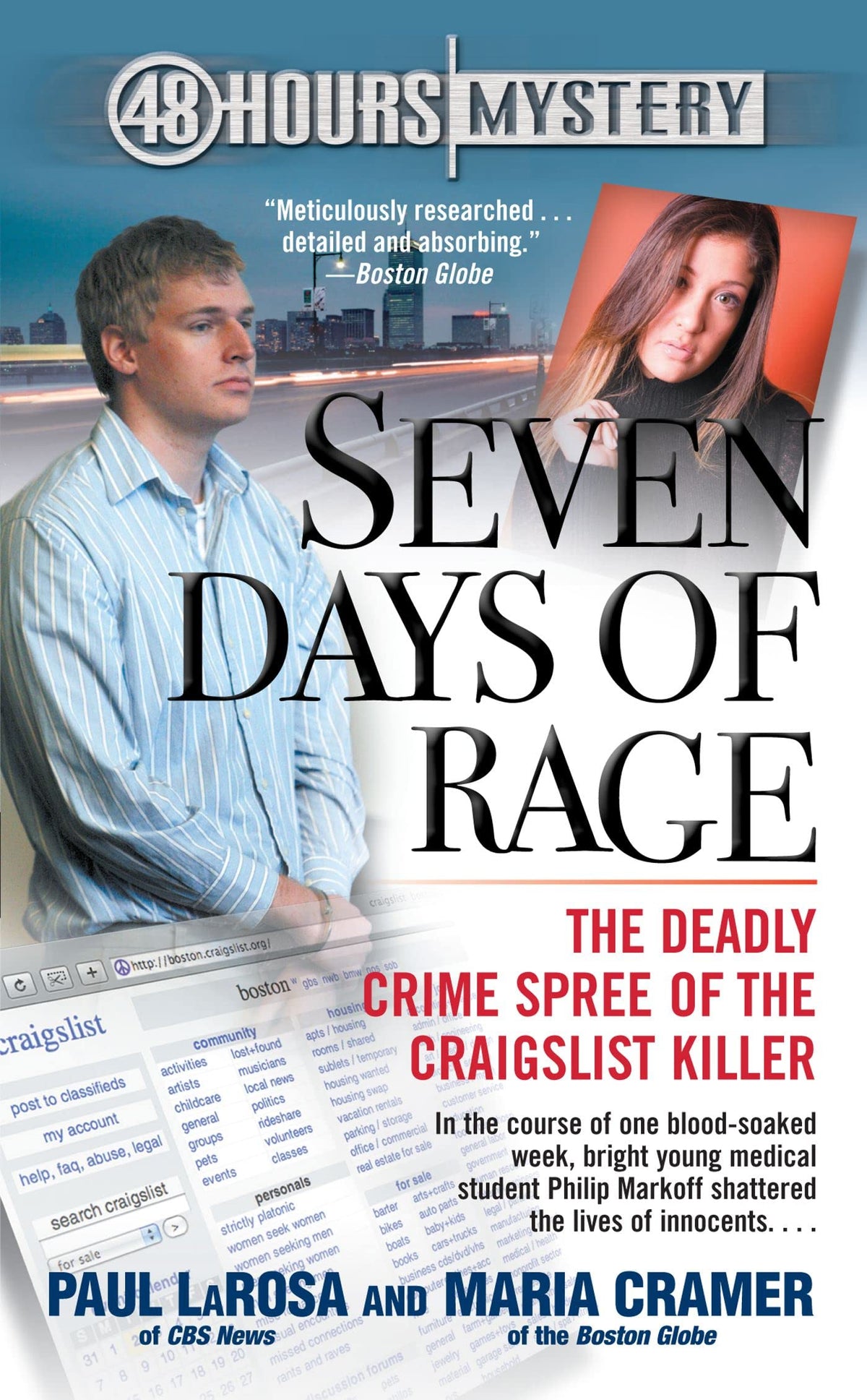 Seven Days of Rage: The Deadly Crime Spree of the Craigslist Killer