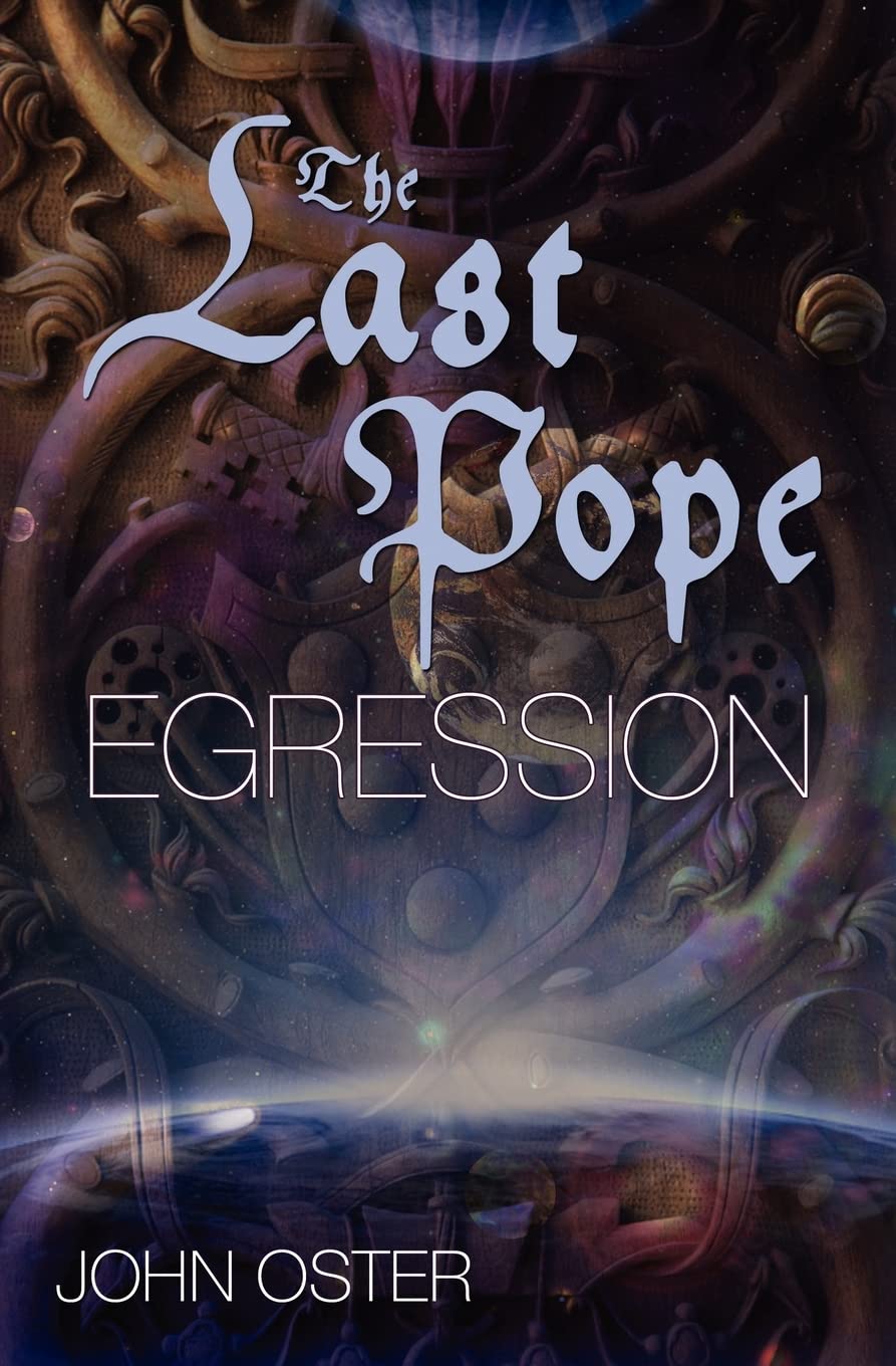 The Last Pope: Egression
