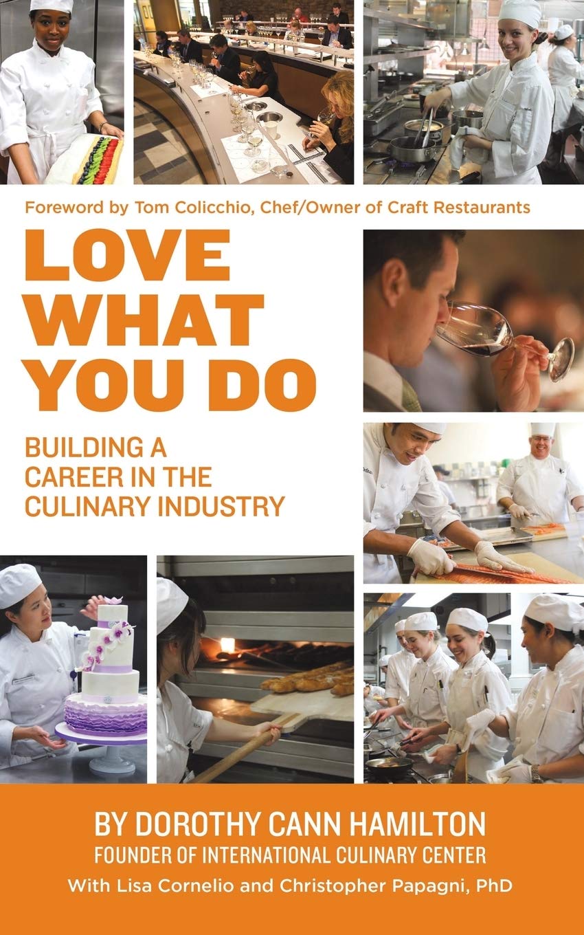Love What You Do: Building a Career in the Culinary Industry - 1912