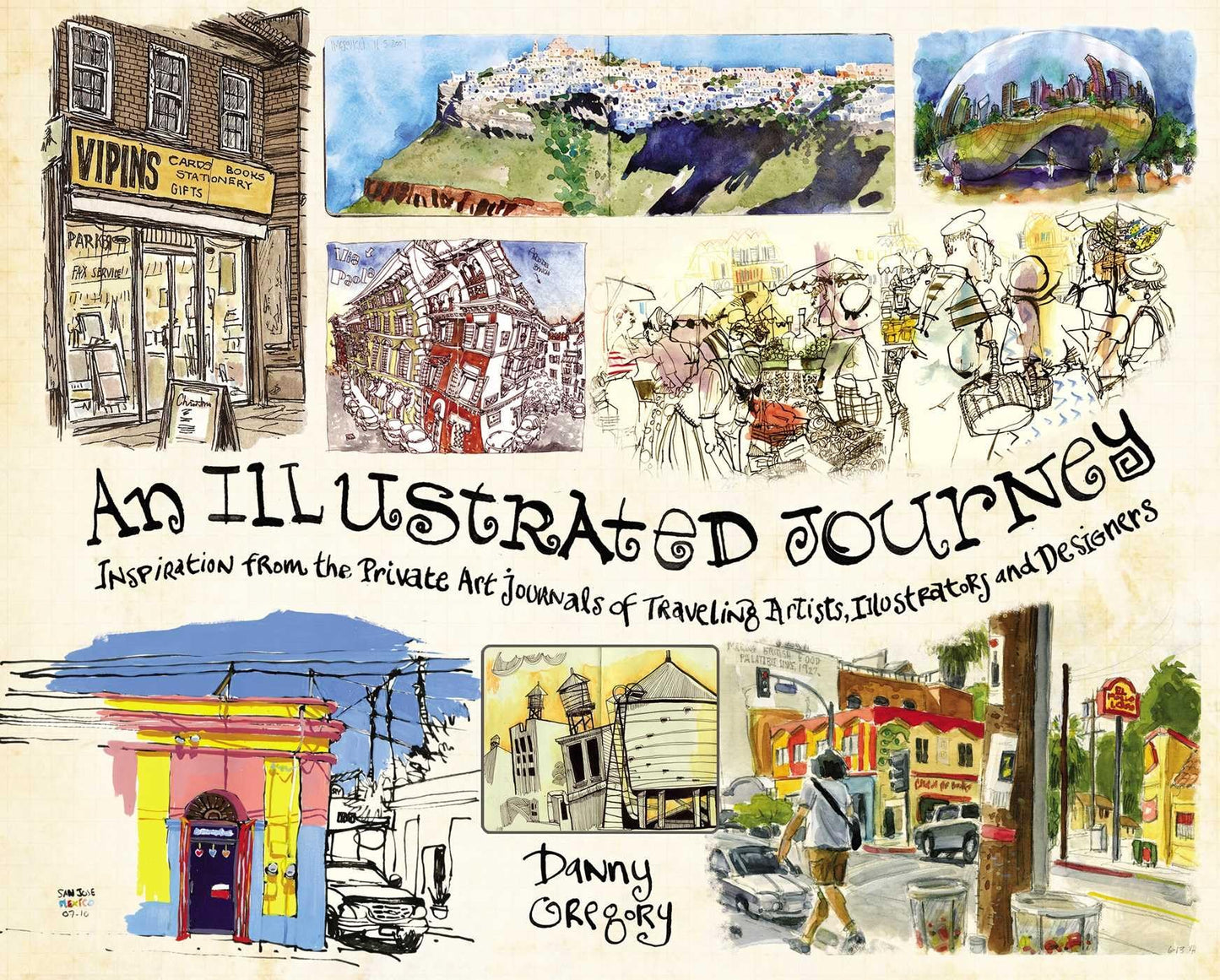 An Illustrated Journey: Inspiration From the Private Art Journals of Traveling Artists, Illustrators and Designers - 9067