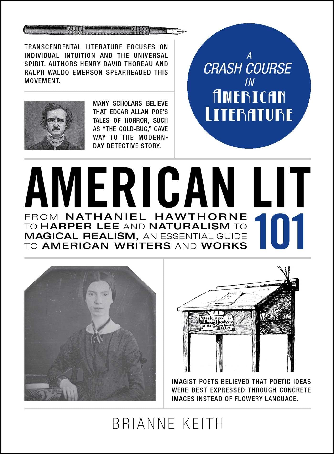 American Lit 101: From Nathaniel Hawthorne to Harper Lee and Naturalism to Magical Realism, an essential guide to American writers and works (Adams 101 Series) - 7816