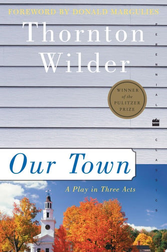 Our town: a play in three acts