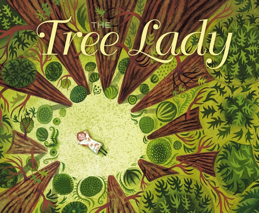 The Tree Lady: The True Story of How One Tree-Loving Woman Changed a City Forever - 5637