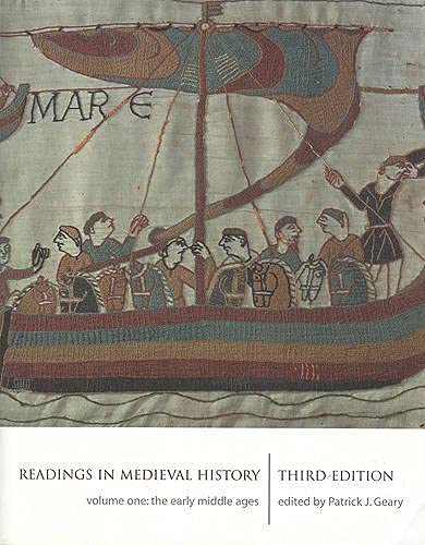 Readings in Medieval History, Volume I: The Early Middle Ages, Third Edition