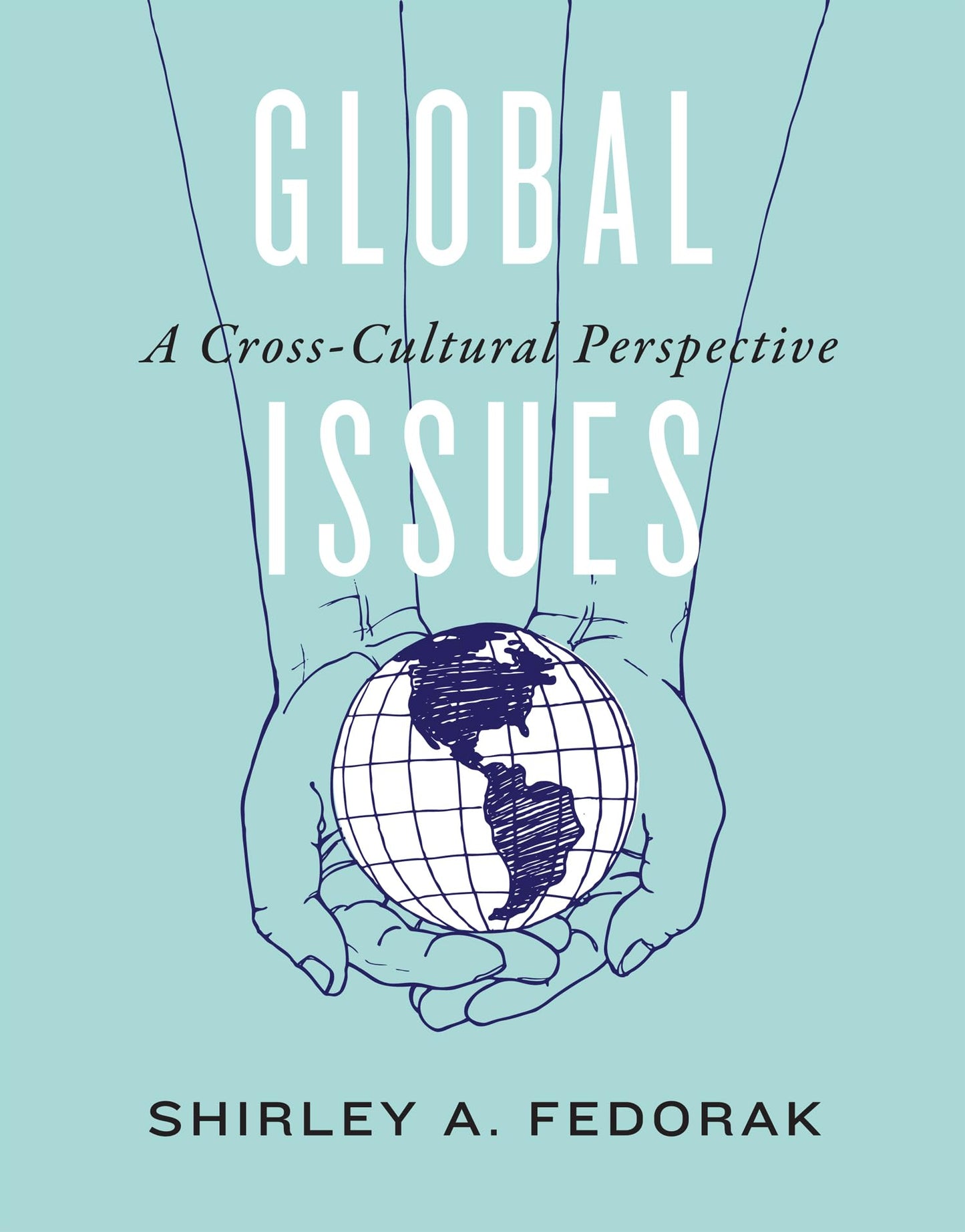 Global Issues: A Cross-Cultural Perspective - 252