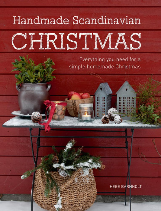Handmade Scandinavian Christmas: Everything You Need for a Simple Homemade Christmas - 939