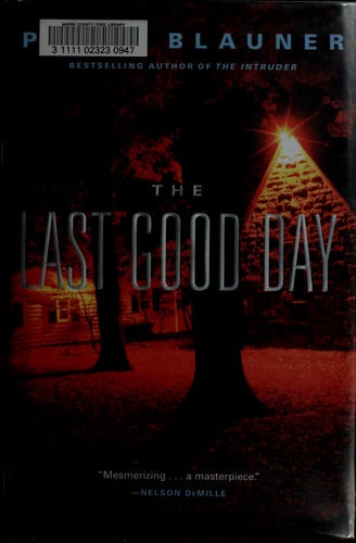 The last good day: a novel