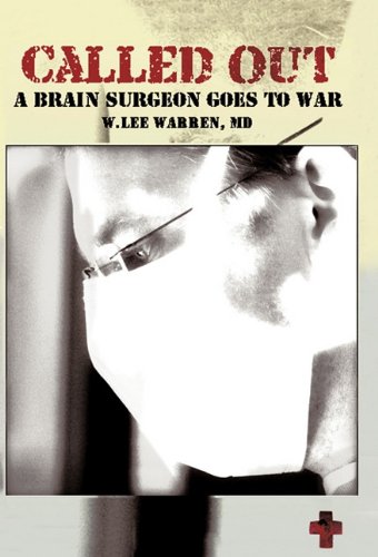 Called Out: A Brain Surgeon Goes to War